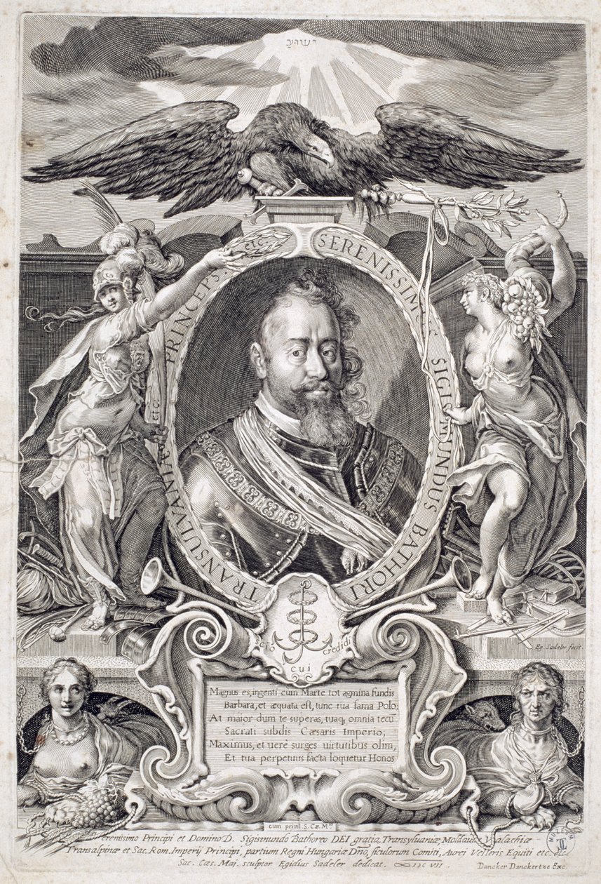Sigismund Bathory (1572-1613) 1607 - Aegidius Sadeler or Saedeler