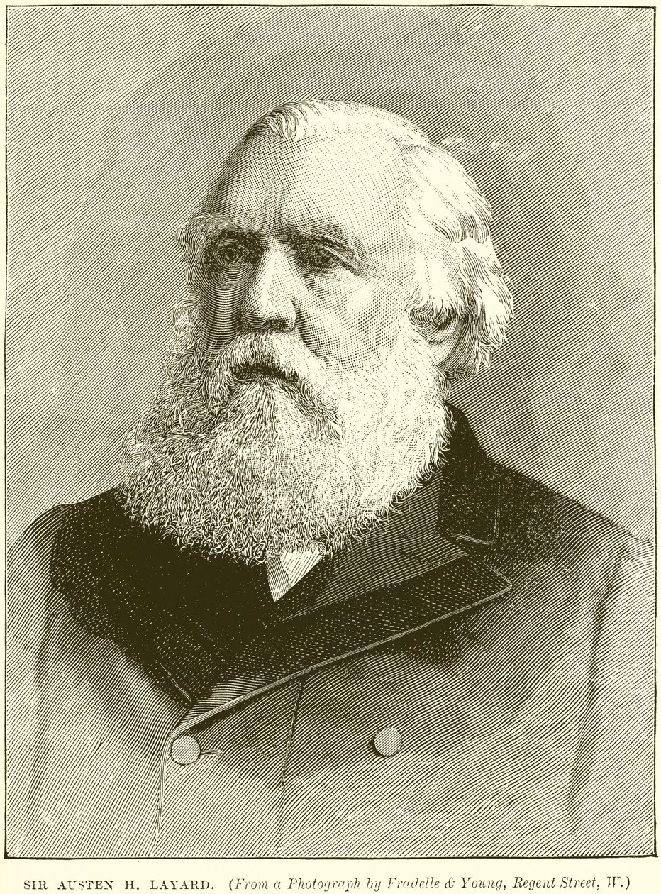 Sir Austen H. Layard - English School