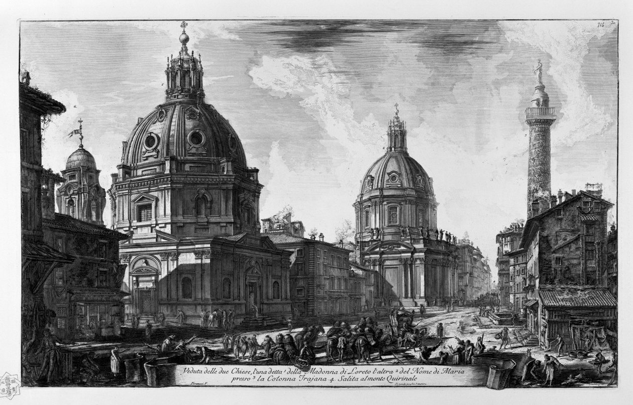 Veduta delle due Chiese. Chiesa di Santa Maria di Loreto Chiesa del Santissimo Nome di Maria Colonna Traiana. Salita al monte Quirinale - Giovanni Battista Piranesi