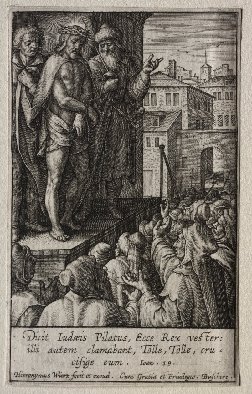 La Passion : Ecce Homo - Hieronymus Wierix