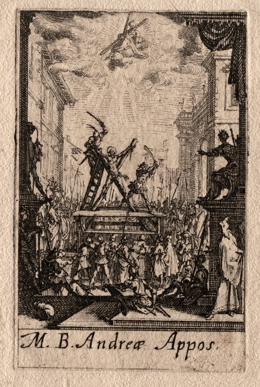 Le Martyre des Apôtres : Saint André - Jacques Callot