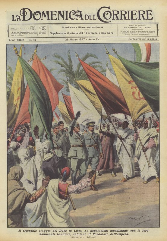Le voyage triomphal du Duce en Libye - Achille Beltrame