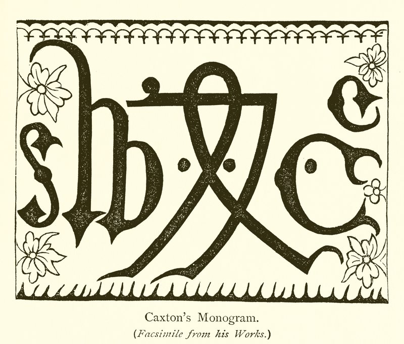 Monogramme de Caxton - English School