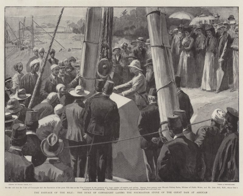 Le Barrage du Nil, le duc de Connaught posant la première pierre du grand barrage à Assouan - Frank Dadd