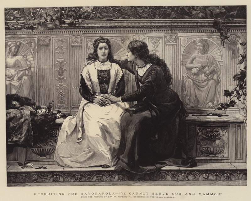 Recrutement pour Savonarole, Vous ne pouvez pas servir Dieu et Mammon - Frank William Warwick Topham