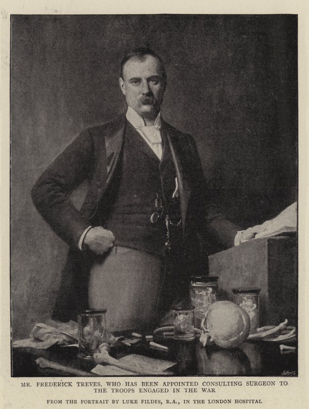 M. Frederick Treves, nommé chirurgien consultant des troupes engagées dans la guerre - Samuel Luke Fildes